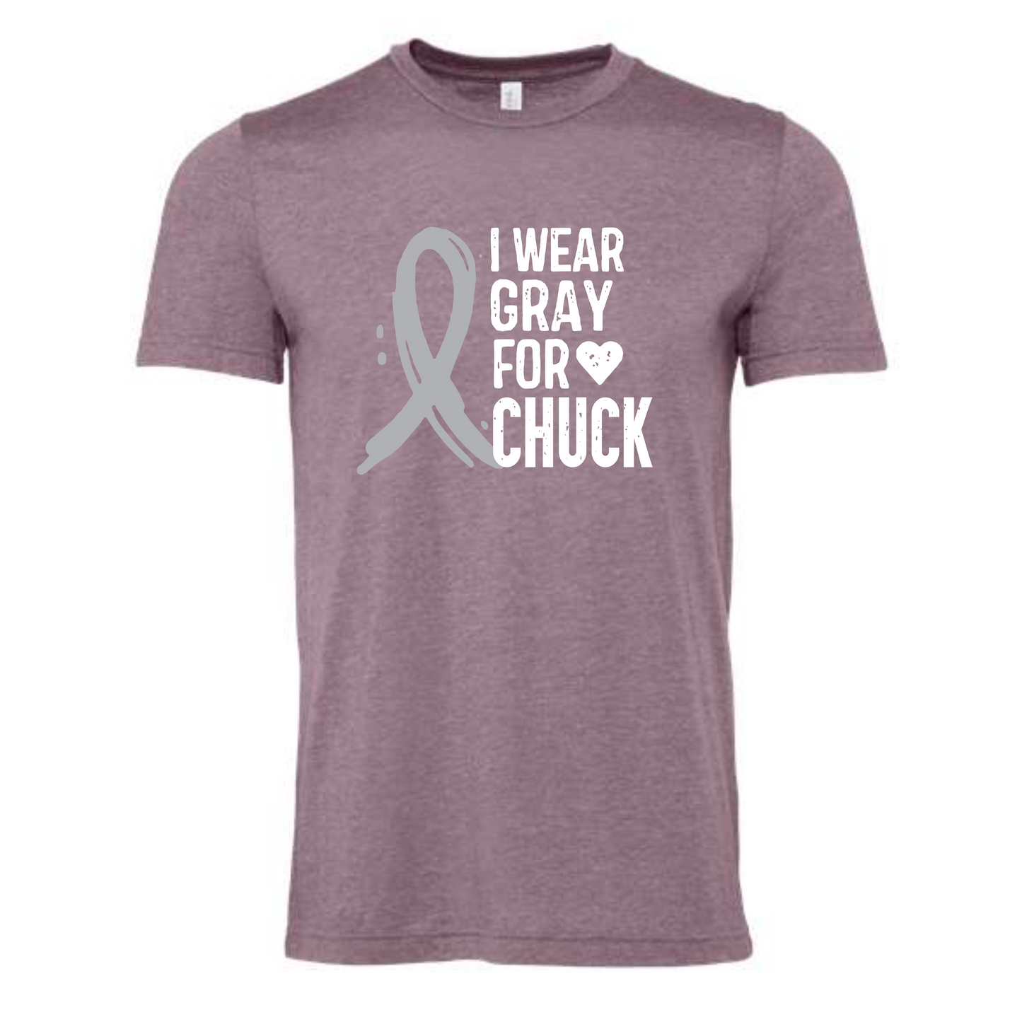 I WEAR GRAY FOR CHUCK
