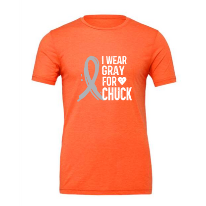 I WEAR GRAY FOR CHUCK ON ORANGE