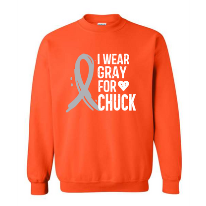 I WEAR GRAY FOR CHUCK ON ORANGE